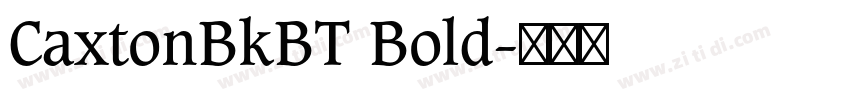 CaxtonBkBT Bold字体转换